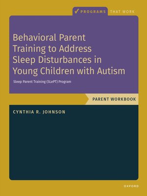 cover image of Behavioral Parent Training to Address Sleep Disturbances in Young Children with ASD